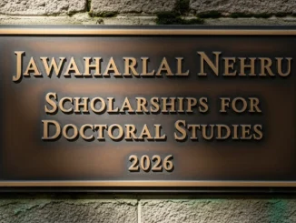 Jawaharlal Nehru Scholarships for Doctoral Studies 2026
